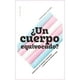 thumbnail image 1 of ¿Un Cuerpo Equivocado?, 1 of 2