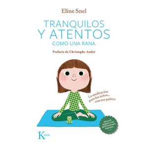 Editorial Kairos - Libro Tranquilos Y Atentos Como Una Rana Qr