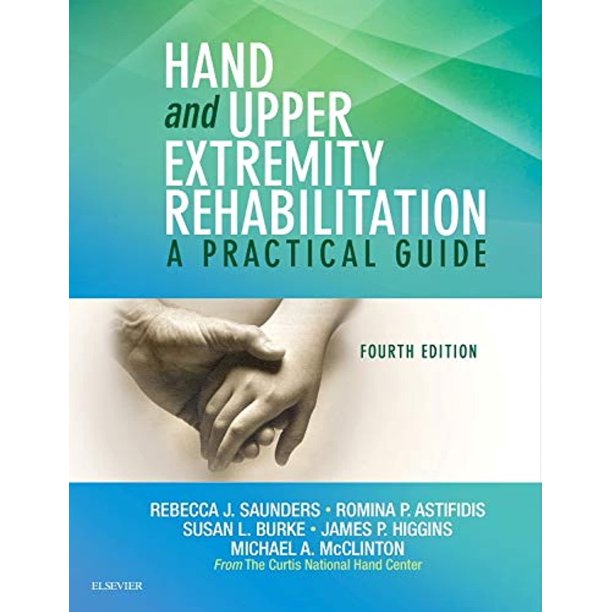 Guía de Rehabilitación de la Mano y Extremidades Superiores – Churchill Livingstone (4ª edición)