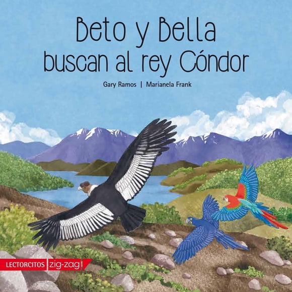 Libro Infantil Beto Y Bella Buscan Al Rey Cóndor - Editorial