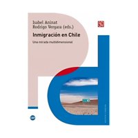 Fce Chile - Inmigracion En Chile Una Mirada Multidimensional (2A 049