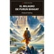 thumbnail image 1 of El Milagro De Purun Bhagat, 1 of 2