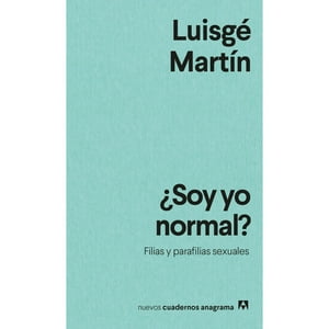 Anagrama - Libro ¿Soy Yo Normal?