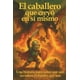 thumbnail image 1 of El caballero que creyó en sí mismo, 1 of 1