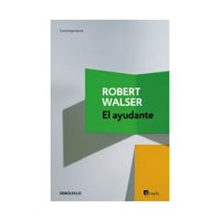 Debols!Llo - Libro El Ayudante Robert Walser