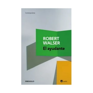 Debols!Llo - Libro El Ayudante /Robert Walser