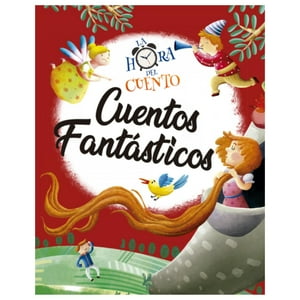 Latinbooks - La Hora Del Cuento - Cuentos Fantásticos Blanco