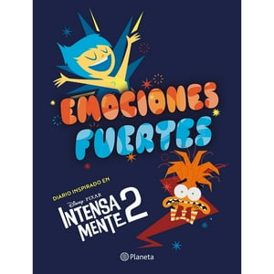 Planeta Junior - Libro Emociones Fuertes. Diario Inspirado En Intensamente