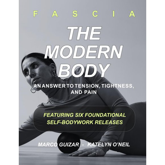 Fascia: El Cuerpo Moderno - Libro Autoeditado