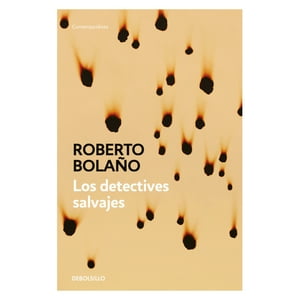 Debolsillo - Libro Los Detectives Salvajes