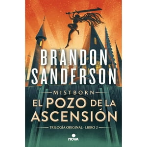 Nova - Libro Nacidos Bruma 2-El Pozo De La Ascensio