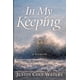 thumbnail image 1 of Libro publicado de forma independiente In My Keeping: Una memoria, 1 of 1