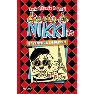 Molino - Libro Diario De Nikki 15. Aventura En Paris