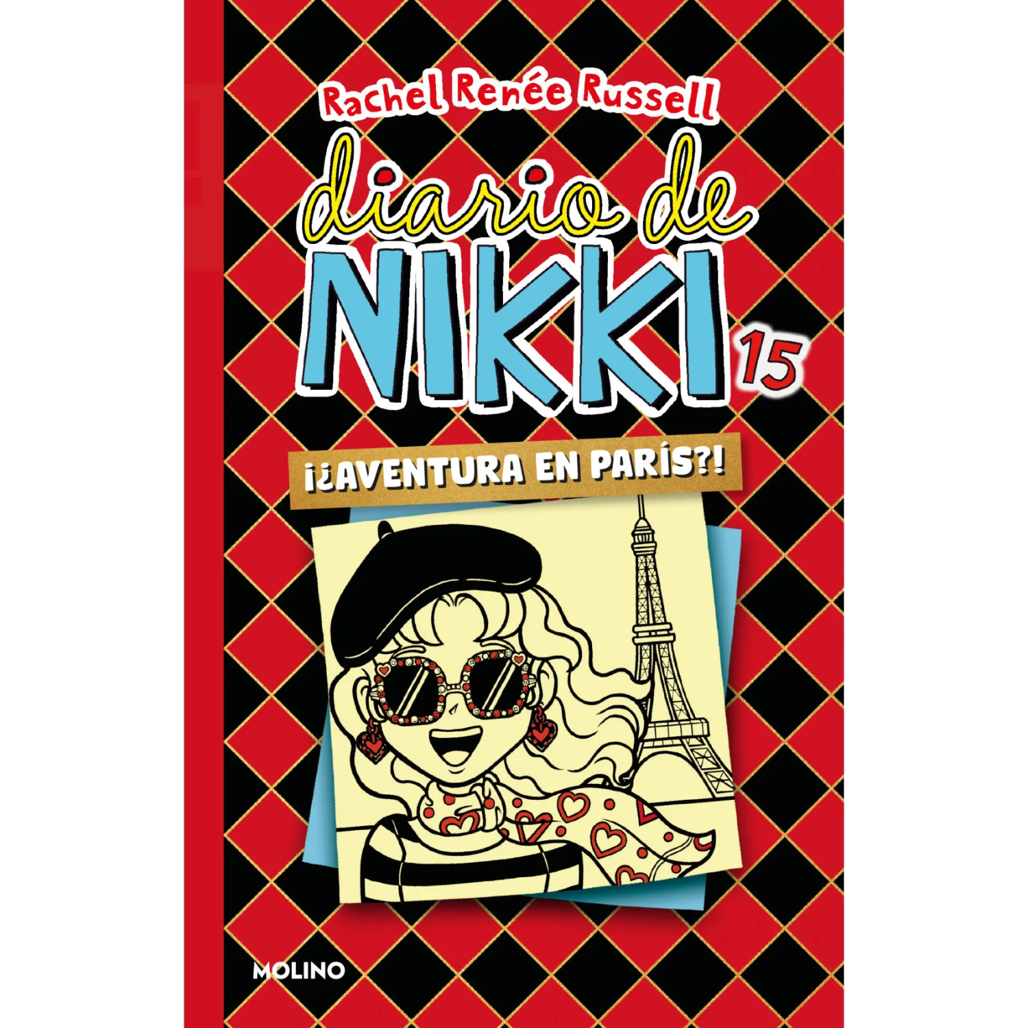 Molino - Libro Diario De Nikki 15. Aventura En Paris
