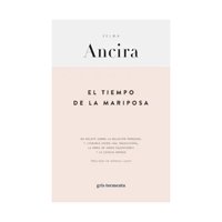 Gris Tormenta - Libro El Tiempo De La Mariposa - Selma Ancira