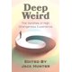 thumbnail image 1 of Deep Weird: Las variedades de la experiencia de alta extrañeza, 1 of 1