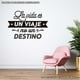 thumbnail image 3 of Frase Deco La Vida Es Un Viaje No Un Destino FR-11087, 3 of 3