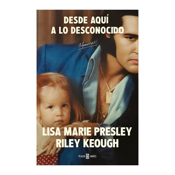 LIBRO DESDE AQUÍ A LO DESCONOCIDO - LISA MARIE PRESLEY ; RI