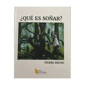 Descontexto - Libro ¿Qué Es Soñar? - Pierre Bruno