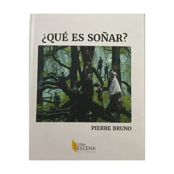 LIBRO ¿QUÉ ES SOÑAR? - PIERRE BRUNO