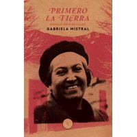 Big Sur - Libro Primero La Tierra - Gabriela Mistral