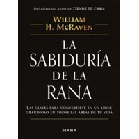 Diana - Libro La Sabiduría De La Rana - William H. Mcraven