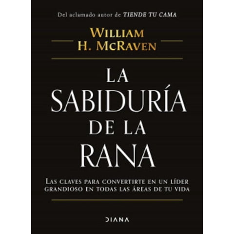 Diana - Libro La Sabiduría De La Rana - William H. Mcraven