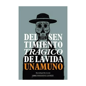 Alma-Colec. Pensamiento Ilustrado - Libro Del Sentimiento Tragico De La Vida / 905