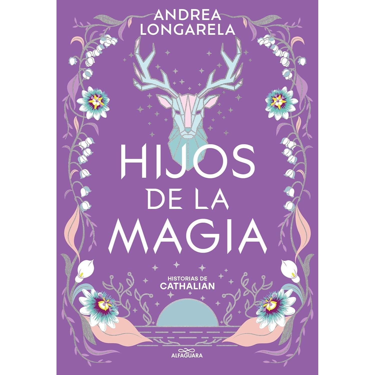 Alfaguara Infantil - Libro Historias De Cathalian Ii: Hijos De La Magia