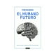 thumbnail image 1 of Libro El Humano Futuro, 1 of 2
