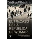 thumbnail image 1 of Libro El fracaso de la república de Weimar - Volker Ullrich, 1 of 2