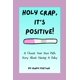 thumbnail image 1 of ¡Mierda del libro, es positivo! : A Elige tu propio camino para tener un bebé, 1 of 1