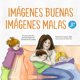 thumbnail image 1 of Libro Glen Cove Press Imágenes buenas, imágenes malas Jr., 1 of 1