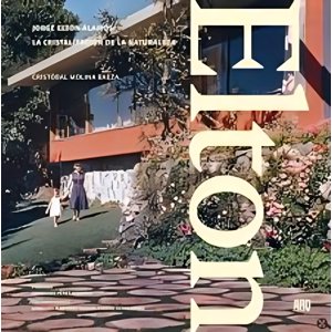Ediciones Uc - Libro Jorge Elton ÁLamos. La CristalizacióN De La Naturaleza - Cristóbal Molina Baeza