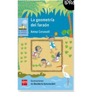 Ediciones Sm - La Geometría Del Faraón. Loran