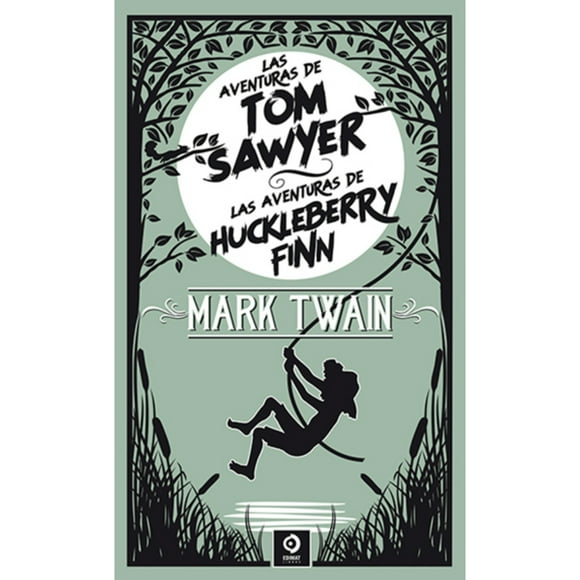 Libro Las Aventuras de Tom Sawyer y Las aventuras de Huckleberry Finn (Piel Clasico Extra)