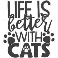 Rienda Libre Graphics - Decomural Life Is Better With Cats Ws-80093