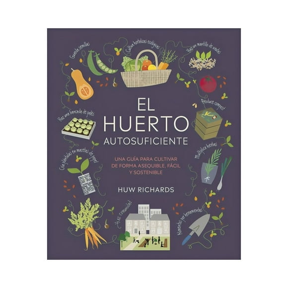 Libro El Huerto Autosuficiente