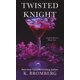 thumbnail image 1 of Libro THORNDIKE PRESS LARGE PRINT – Twisted Knight (Caballero Retorcido), 1 of 1