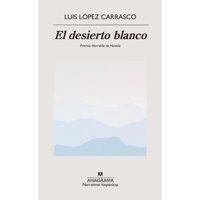 Anagrama - Libro El Desierto Blanco