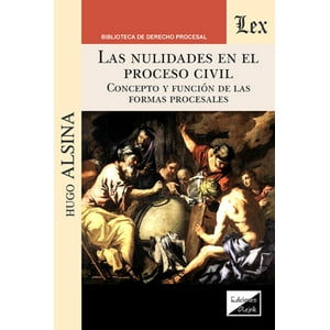 Olejnik Ediciones - Nulidades En El Proceso Civil. Concepto Y Funciones De - Hu