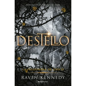 Roca Editorial - Destello. La Prisionera De Oro 2