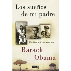 Debate - Libro Los Sueños De Mi Padre - Barack Obama