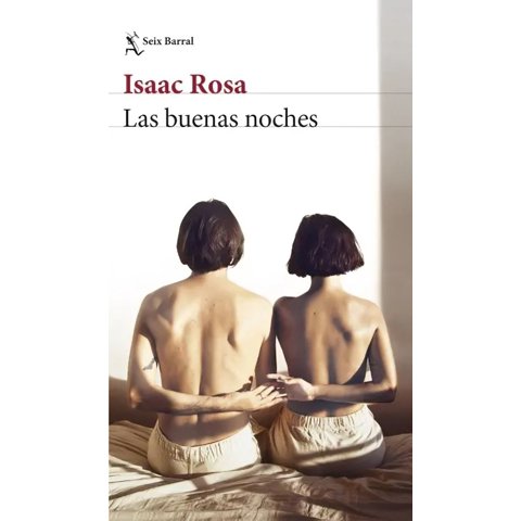 Planeta - Libro Las Buenas Noches - Isaac Rosa