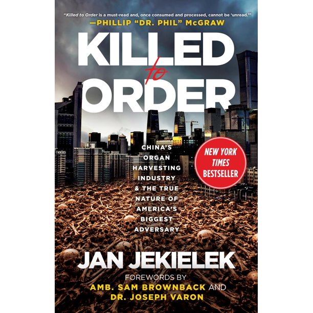 Libro Skyhorse – Killed to Order: La industria de extracción de órganos en China y la verdadera naturaleza del mayor adversario de EE. UU.