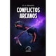 thumbnail image 1 of Conflictos Arcanos, 1 of 2