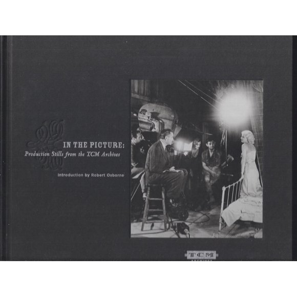 Chronicle Books – In the Picture: Fotogramas de Producción de los Archivos TCM