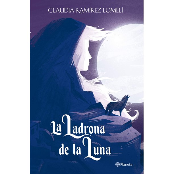 Libro Planeta Publishing La ladrona de la luna/El ladrón de la luna (edición en español)