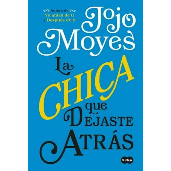 La Chica Que Dejaste Atrás
