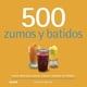 thumbnail image 1 of 500 zumos y batidos de Editorial Blume, 1 of 8